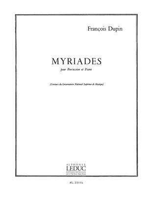 FRANCOIS DUPIN: MYRIADES (DRUM/PIANO)