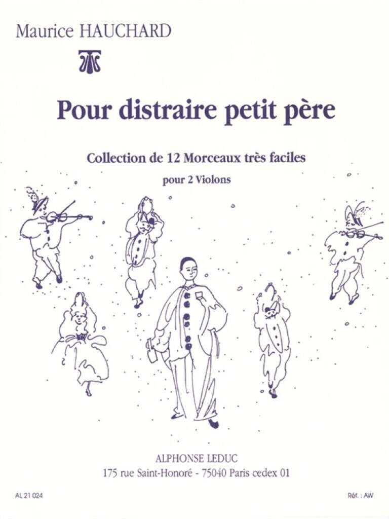 MAURICE HAUCHARD : POUR DISTRAIRE PETIT PERE; DUOS POUR VIOLONS