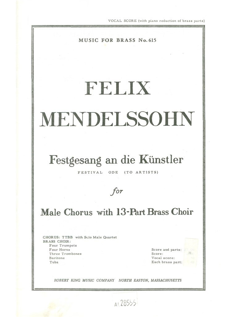 FELIX MENDELSSOHN : FESTGESANG AN DIE KUNSTLER  -  ENSEMBLE DE CUIVRES ET CHOEUR D'HOMMES