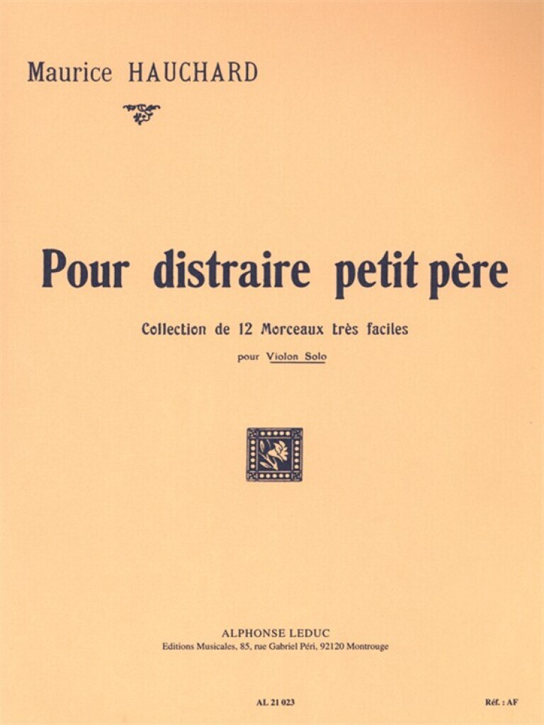 M. HAUCHARD: POUR DISTRAIRE PETIT PERE (VIOLIN SOLO)