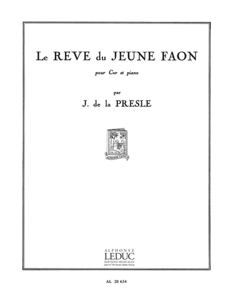 JACQUES DE LA PRESLE : LE REVE DU JEUNE FAON - COR ET PIANO