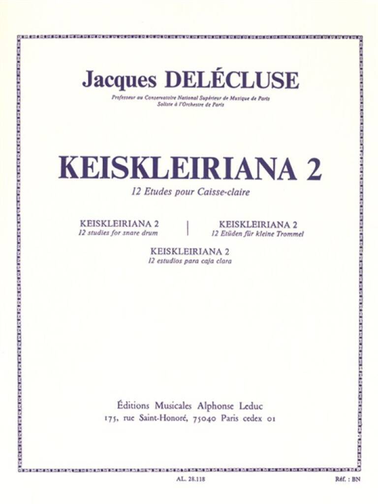 JACQUES DELECLUSE : KEISKLEIRIANA 2, 12 ETUDES POUR CAISSE-CLAIRE