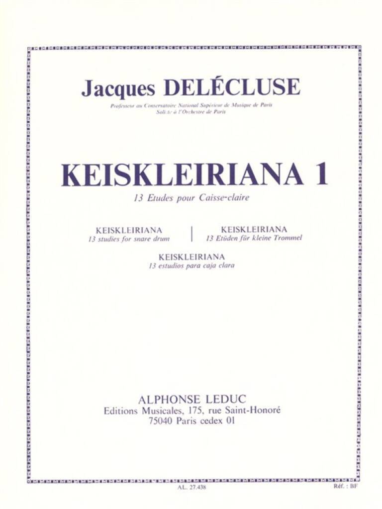 JACQUES DELECLUSE : KEISKLEIRIANA 1, 13 ETUDES POUR CAISSE-CLAIRE