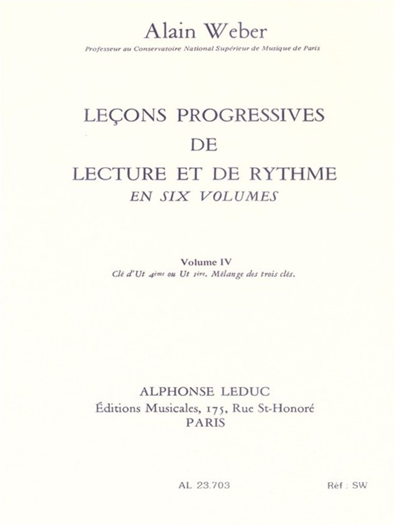 ALAIN WEBER : LECONS PROGRESSIVES DE LECTURE ET DE RYTHME VOLUME 4