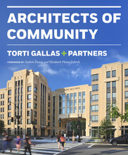 Torti Gallas & Partners Architects of Community Transformation /anglais