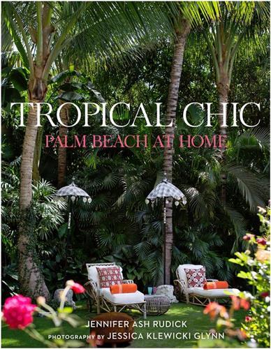 Tropical Chic - Palm Beach at Home /anglais