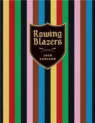 Rowing Blazers (Revised edition) /anglais