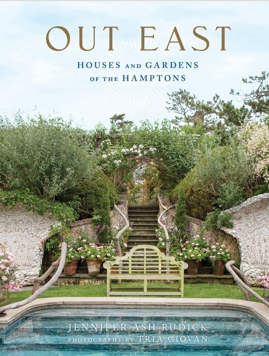 Out East - Houses and Gardens of the Hamptons /anglais
