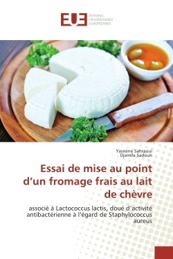 Essai de mise au point d'un fromage frais au lait de chèvre