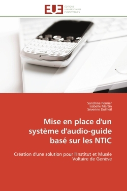 Mise en place d'un système d'audio-guide basé sur les NTIC