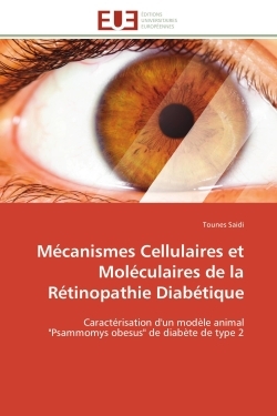 Mécanismes Cellulaires et Moléculaires de la Rétinopathie Diabétique
