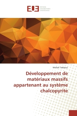 Développement de matériaux massifs appartenant au système chalcopyrite