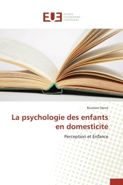 La psychologie des enfants en domesticite