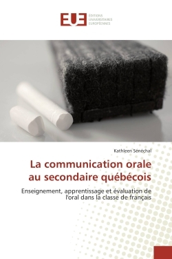 La communication orale au secondaire québécois