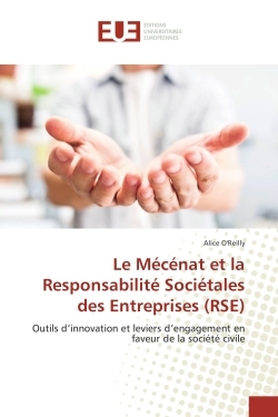 Le Mecenat et la Responsabilite Societales des entreprises (RSe)