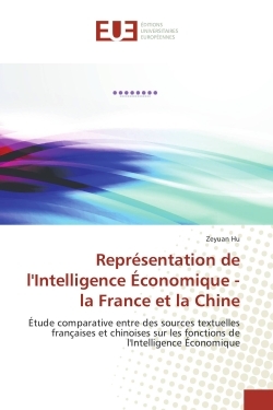 Representation de l'Intelligence economique - la France et la Chine