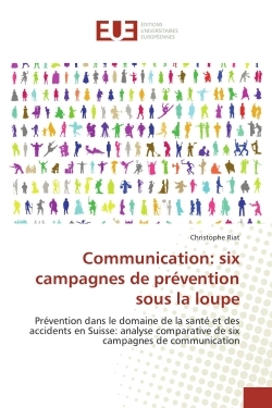 Communication: six campagnes de prévention sous la loupe