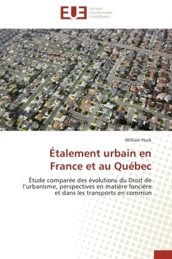 Étalement urbain en france et au québec