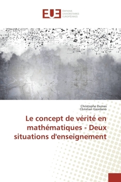 Le concept de vérité en mathématiques - Deux situations d'enseignement