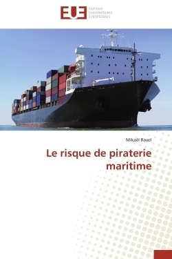 Le risque de piraterie maritime