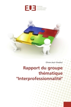 Rapport du groupe thématique "Interprofessionnalité"