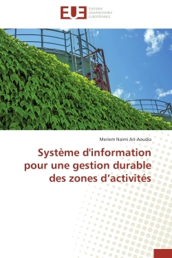 Système d'information pour une gestion durable des zones d'activités