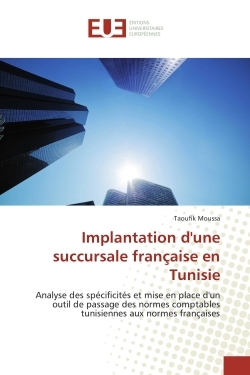 Implantation d'une succursale française en Tunisie