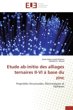 Etude ab-initio des alliages ternaires II-VI à base du zinc