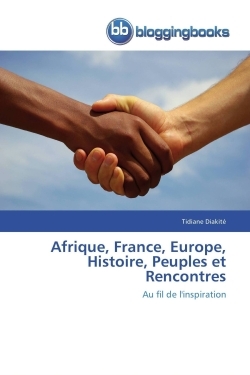Afrique, france, europe, histoire, peuples et rencontres