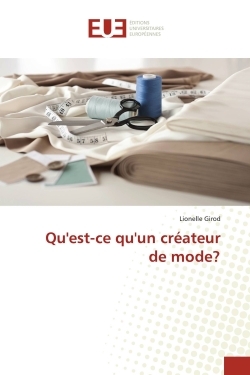 Qu'est-ce qu'un créateur de mode?