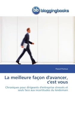 La meilleure façon d'avancer, c'est vous