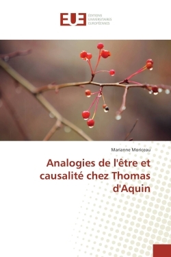 Analogies de l'être et causalité chez Thomas d'Aquin