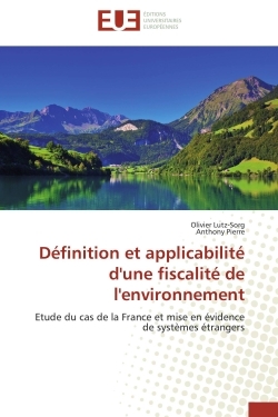 Définition et applicabilité d'une fiscalité de l'environnement
