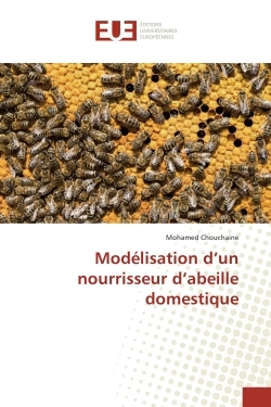 Modelisation d'un nourrisseur d'abeille domestique