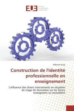Construction de l'identité professionnelle en enseignement
