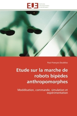 Etude sur la marche de robots bipèdes anthropomorphes