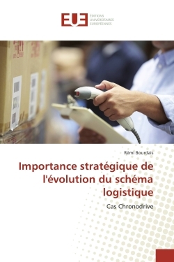 Importance strategique de l'evolution du schema logistique
