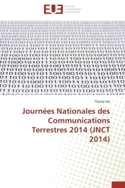Journées Nationales des Communications Terrestres 2014 (JNCT 2014)