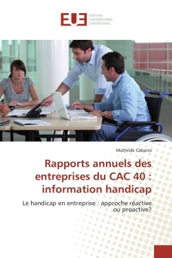 Rapports annuels des entreprises du CAC 40 : information handicap