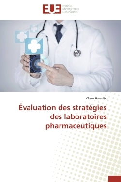 Évaluation des stratégies des laboratoires pharmaceutiques