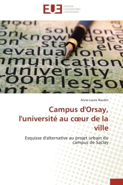 Campus d'orsay, l'université au c ur de la ville