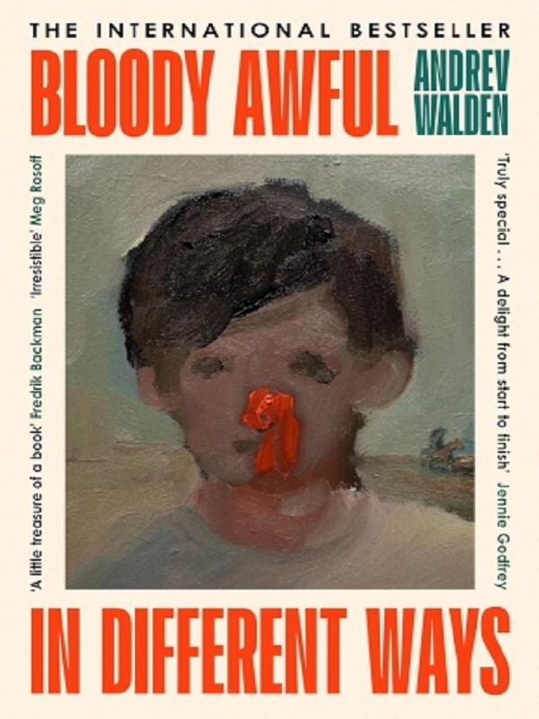 Bloody Awful in Different Ways