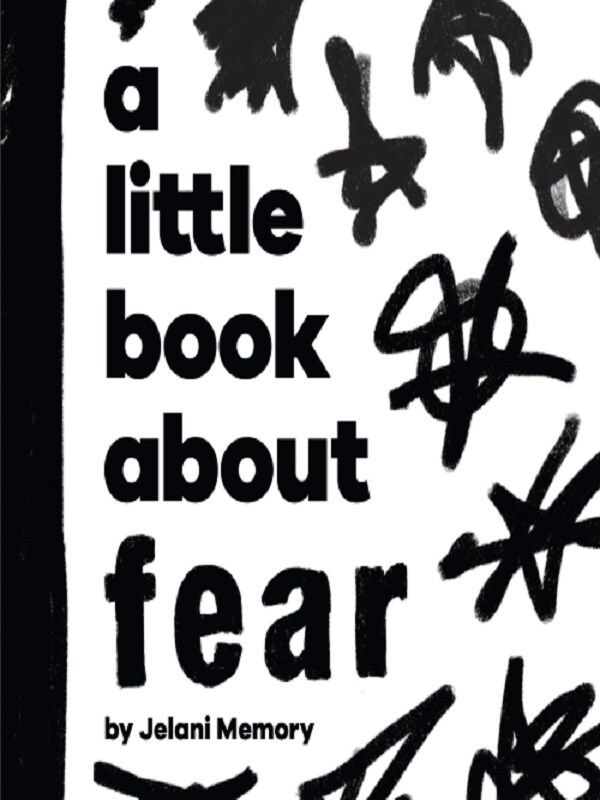 A Little Book About Fear