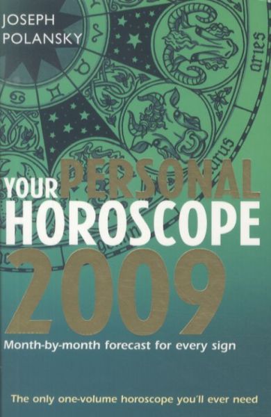 Your Personal Horoscope 2009