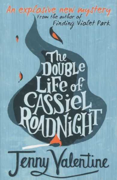 The Double Life of Cassiel Roadnight