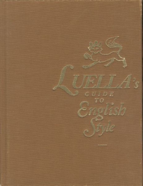 Luella's Guide to English Style