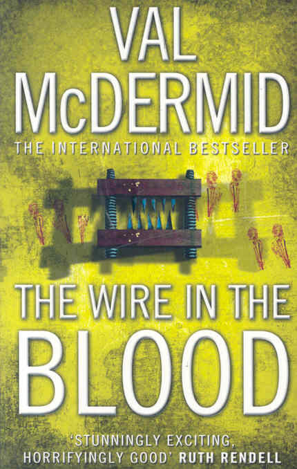 The Wire in the Blood