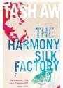 The Harmony Silk Factory