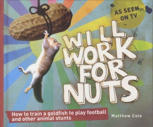 WILL WORK FOR NUTS