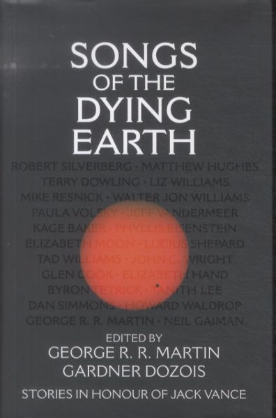 Songs of the Dying Earth